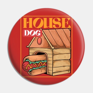 house dog Pin