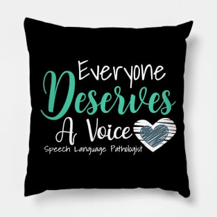 Everyone Deserve a Voice Pillow