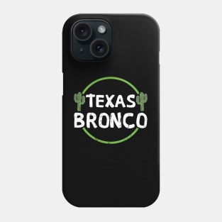 Texas Bronco Phone Case