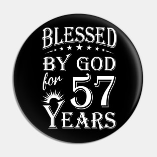 Blessed By God For 57 Years Christian Pin