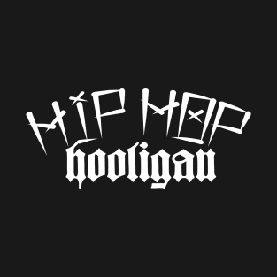 Hip Hop Hooligan T-Shirt