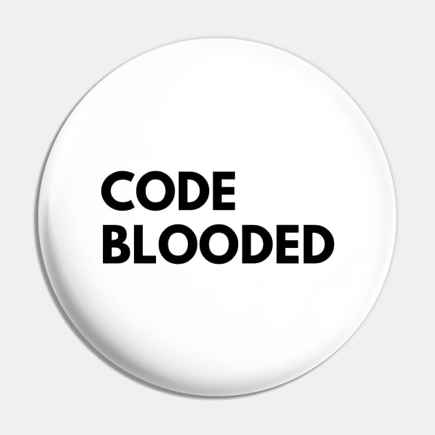 Code Blooded Pin by quoteee