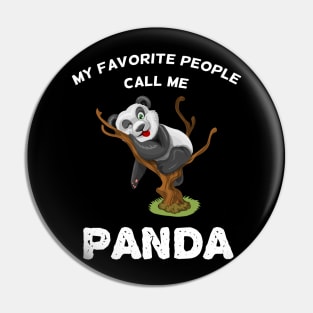 My favorite people call me Panda Pin