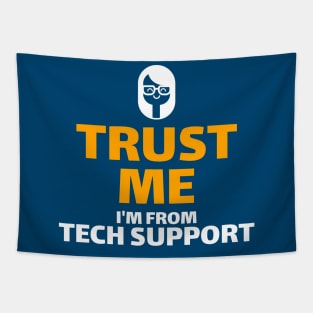 Trust Me I'm From Tech Support Tapestry