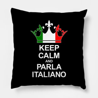 Keep Calm And Parla Italiano (Italia) Pillow