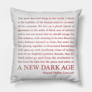 a new dark age Pillow
