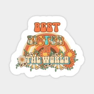 Best sister in the world Groovy gift for sisters and  sis Magnet