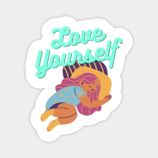 Love Yourself first Magnet