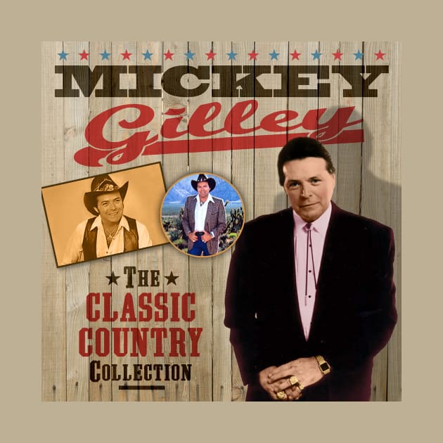 Mickey Gilley - The Classic Country Collection by PLAYDIGITAL2020