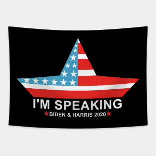 I'm Speaking BIDEN & HARRIS 2020 Tapestry
