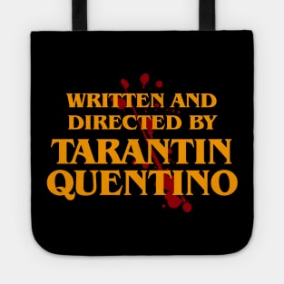 Written and Directed by Tarantin Quentino Tote