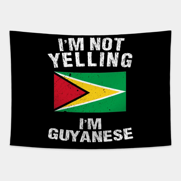 I'm Not Yelling I'm Guyanese Tapestry by TShirtWaffle1