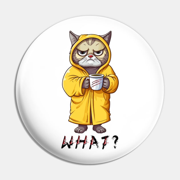 What Cat With Knife Holding A Coffee Cup Pin by theworthyquote