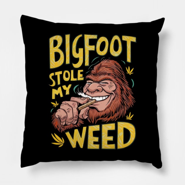 Bigfoot Stole My Weed Pillow by Dylante