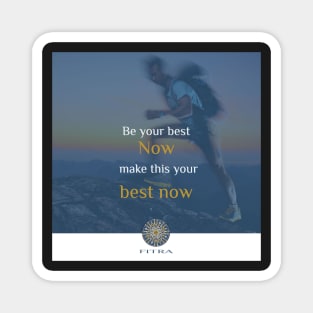 FITRA -  Be your best Now Magnet