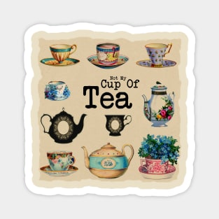 Not My Cup of Tea - Vintage Tea Set Magnet