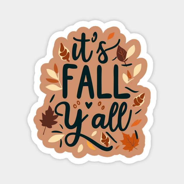 It's fall yall Magnet by ravensart