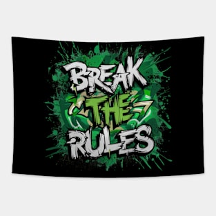 Break the Rules Graffiti T-Shirt Design Tapestry