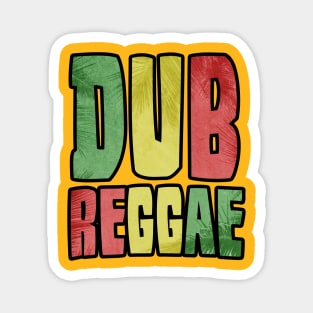 DUB REGGAE Magnet