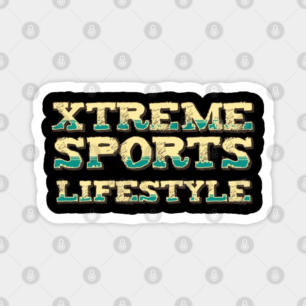 XTREME Sports Lifestyle Extreme Sports Vintage Retro Style Magnet by Naumovski