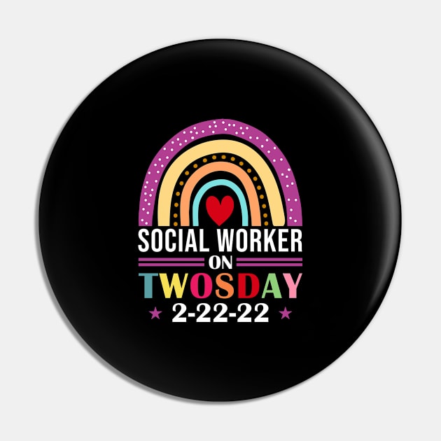 Social Worker On Twosday 2/22/22 Pin by loveshop