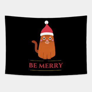 Be Merry Funny Christmas Apparel Tapestry