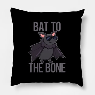 Bat To The Bone Cute Bat Pun Pillow