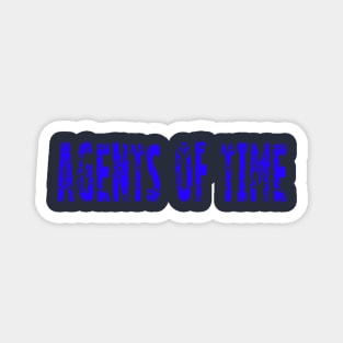 Agents Of Time Magnet