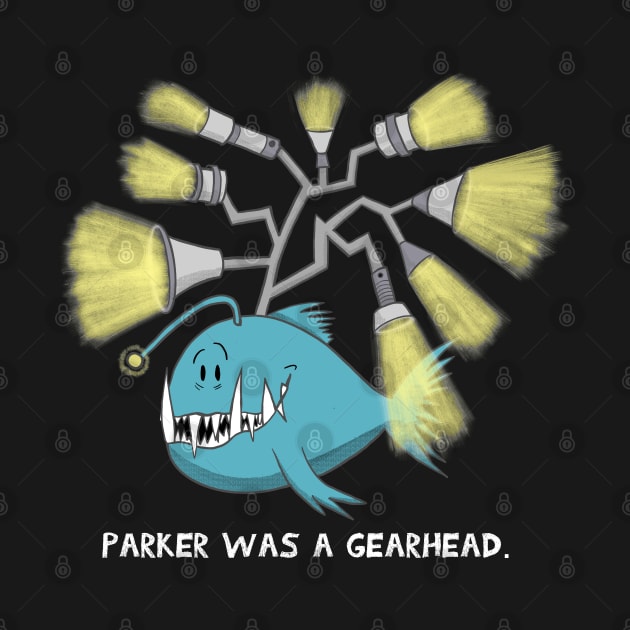 Parker was a Gearhead by Hallo Molly