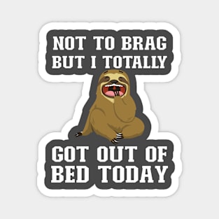 Funny cute sloth sayings Magnet