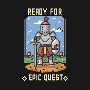 READY FOR EPIC QUESTS funny 8bit retro pixel gaming T-Shirt