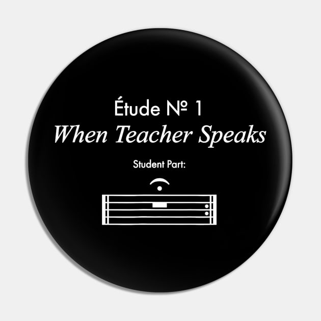 When Teacher Speaks Funny Music Teacher Pin by Alison Cloy