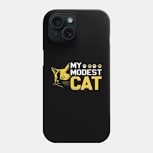 My Modest Cat,Cat paws, For lovers of cat paws Phone Case