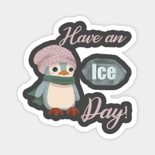 Have an Ice Day! <3 Magnet