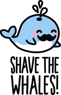 Shave the whales! Magnet
