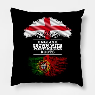 English Grown With Portuguese Roots - Gift for Portuguese With Roots From Portugal Pillow