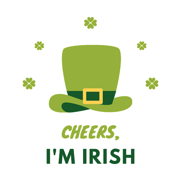 Cheers I'm Irish by The Gift Hub