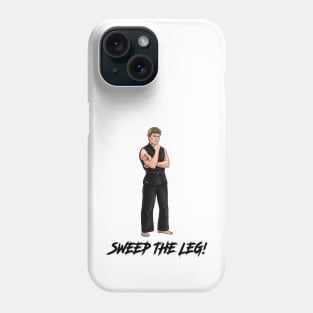 Sweep The Leg! Phone Case