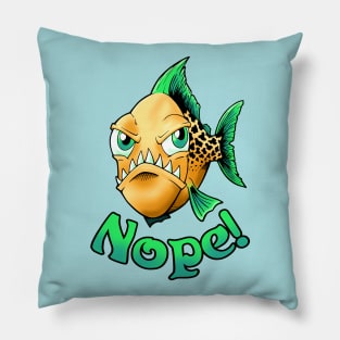 Nope! Pillow