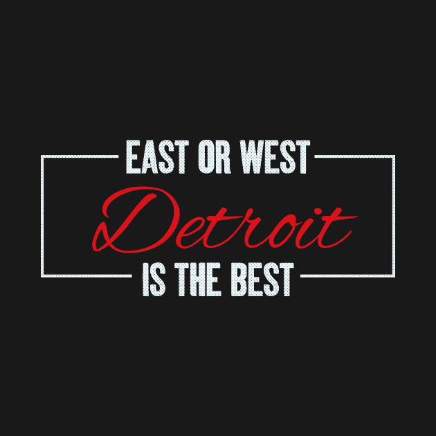 Detroit, Michigan - MI The Best City by thepatriotshop