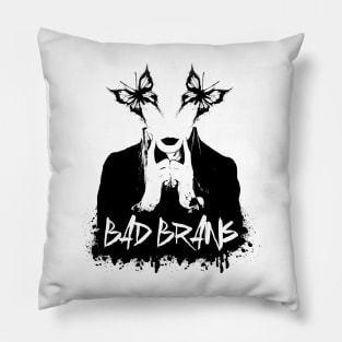 Bad brain Pillow