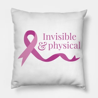 Invisible & Physical (Pink) Pillow