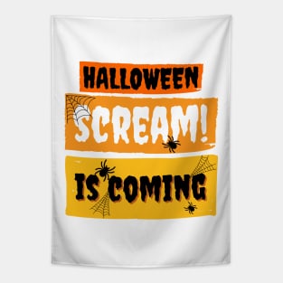 Halloween Scream is Coming Tapestry