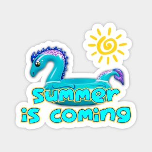 summer is coming 4 Magnet