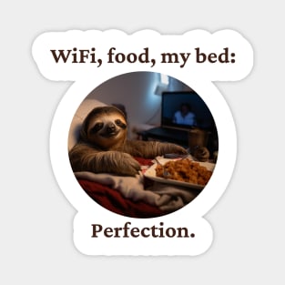 WiFi, food, my bed: Perfection. Magnet