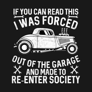 If You Can Read This Funny Classic Garage Hot Rod T-Shirt