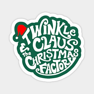 Twinkle Claus and the Christmas Factory Magnet