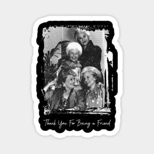 golden girls in the golden era Magnet