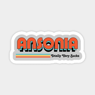 Ansonia - Totally Very Suks Magnet