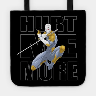 Cyborg Ninja - Hurt Me More Tote